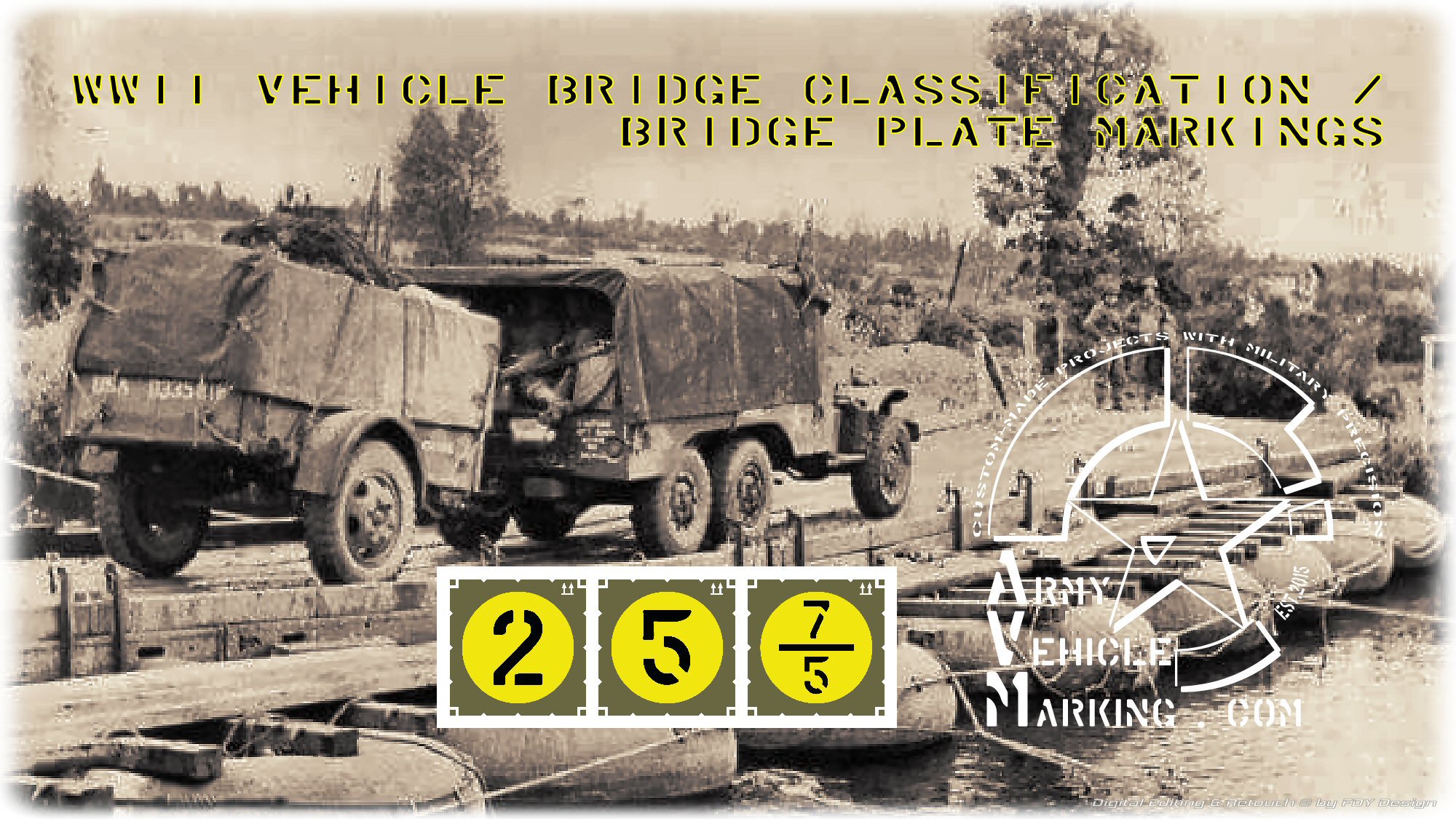 AVM WWII WW2 BRIDGE CLASSIFICATION / BRIDGE PLATE Army Vehicle Marking Dodge 6x6 WC62 WC-62 WC63 WC-63 Ben Hur Trailer